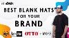 Best Blank Hats For Your Brand
